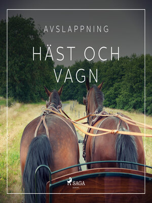 cover image of Avslappning--Häst och vagn